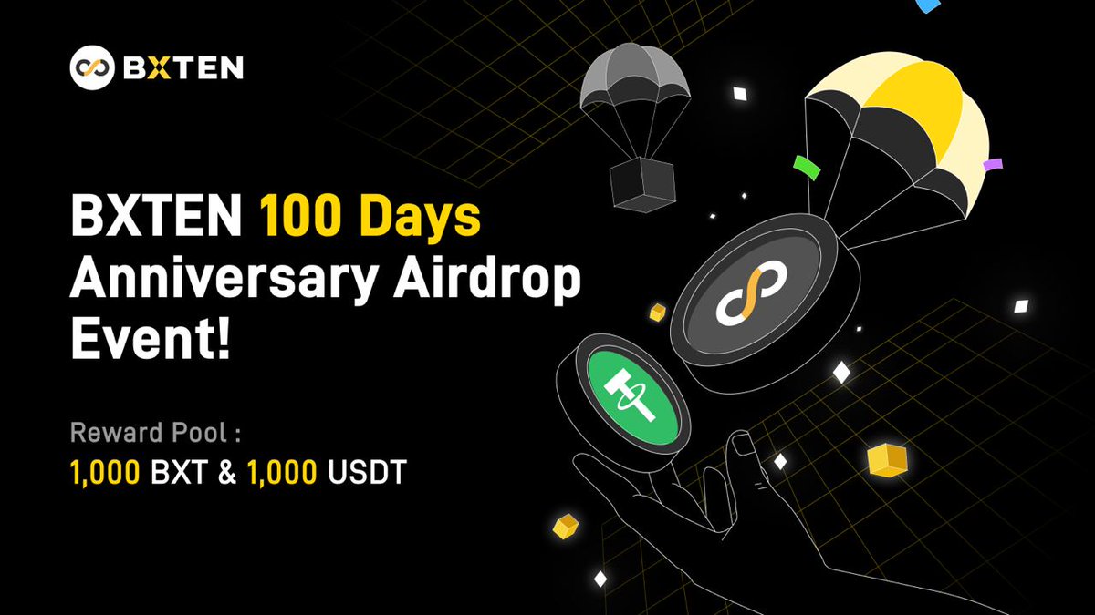 BXTENglobal's tweet photo. 📢 BXTEN 100 Days Anniversary Airdrop Event!

📌 Airdrop Link: https://t.co/JuLuplH6DA

💵 Reward Pool:
- 1,000 BXT & 1,000 USDT
- 10 BXT & 5 USDT each for 100 randomly selected participants
- 20 USDT each for top 25 referrers

📅 Event Period: October 21, 2024 – October 25, 2024, 23:59 (UTC+0)

🏆 Winners Announcement & BXT Distribution: October 28, 2024

#BXTEN #coin #airdrop #event #usdt #tether #bxt