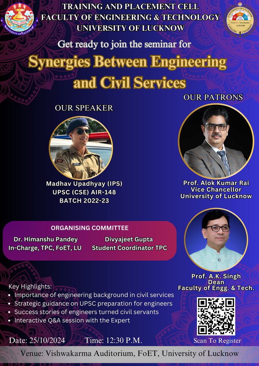 PlacementEnggLU's tweet photo. Join us for an insightful seminar hosted by the T&amp;P Cell, FoET, UoL, on 'Synergies Between Engineering and Civil Services' on October 25, 2024, at 12:30 PM, featuring Madhav Upadhyay (IPS), UPSC (CSE) AIR-148, as the speaker. 
Scan the QR code to register! https://t.co/ZhhvEK5Z3C