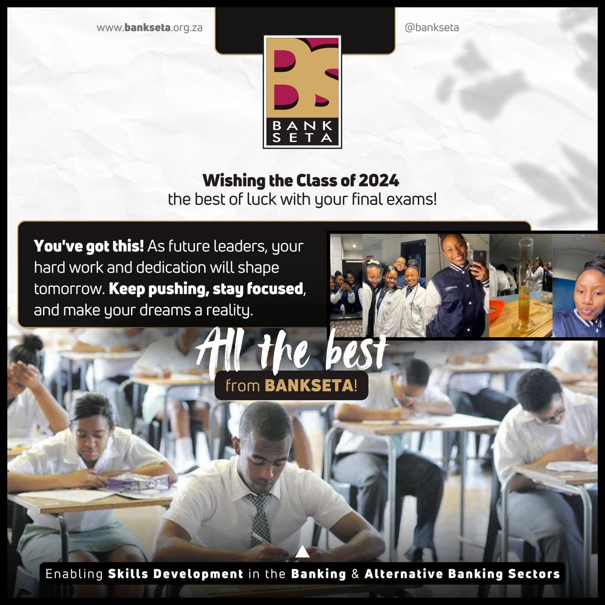 📷📷 Wishing the Class of 2024 the best of luck with your final exams! 📷 You've got this! As future leaders, your hard work and dedication will shape tomorrow. Keep pushing, stay focused, and make your dreams a reality. 📷📷 All the best from #BANKSETA! #Matric2024 #FutureLeader