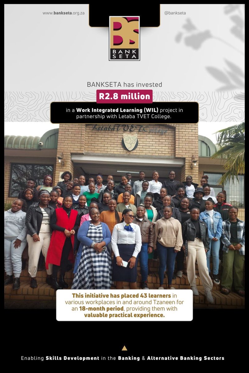 BANKSETA has invested R2.8 million in a Work Integrated Learning (WIL) project in partnership with Letaba TVET College. This initiative has placed 43 learners in various workplaces in and around Tzaneen for an 18-month period, providing them with valuable practical experience.