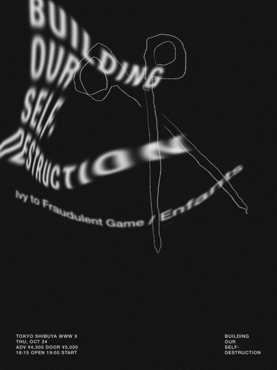 IvytFG's tweet photo. ✂︎まもなく開催✂︎

10/24(thu.) 
Ivy to Fraudulent Game× Enfants  
『Building Our Self-Destruction』 
📍渋谷 WWW X   

出演 
Ivy to Fraudulent Game  / Enfants  

お申し込みはこちらから🙋‍♂️ 
🔗https://t.co/zkq9muHOao 

開催まであと3日！お楽しみに✊

#アイビー #Enfants #BOSD https://t.co/SUuN0At6WA