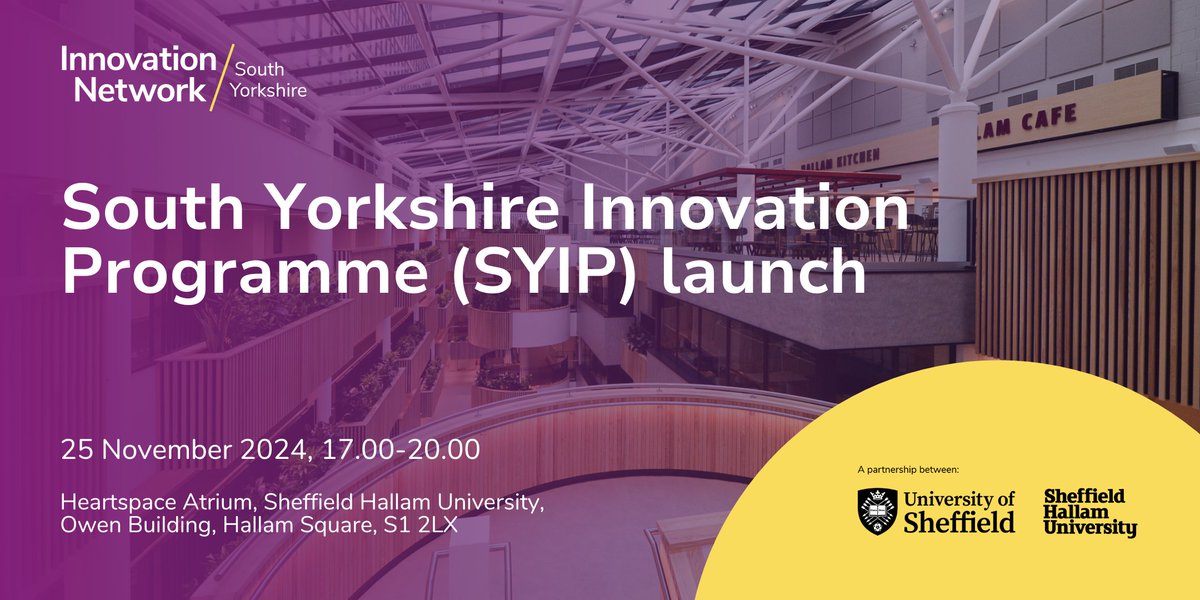📢Join us as we launch the £3 million South Yorkshire Innovation Programme.

Nov 25 | 5-8PM

Hear from <a href="/SouthYorksMayor/">Mayor Oliver Coppard</a> Oliver Coppard, the SYIP team &amp; leading figures in the world of innovation from <a href="/sheffhallamuni/">Sheffield Hallam University</a> and <a href="/sheffielduni/">The University of Sheffield</a>.

Book your place now: bit.ly/3YhrTGS