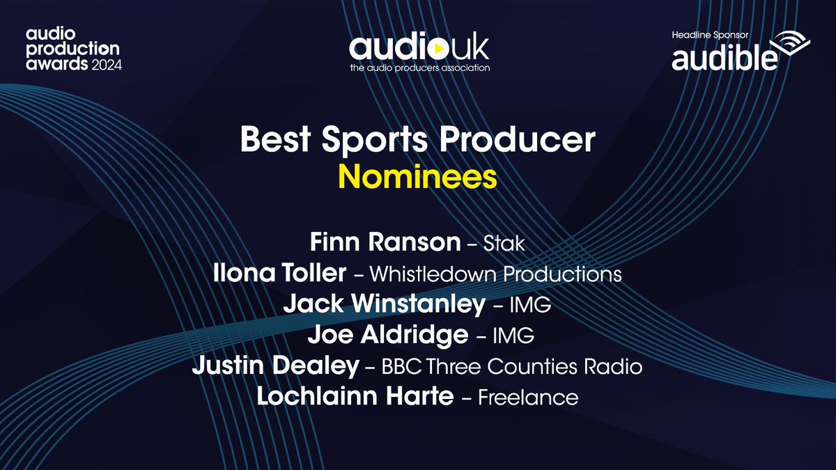 AudioUK (@weareaudiouk) on Twitter photo ⭐️The nominees for BEST SPORTS PRODUCER are:
<a href="/finnbrranson/">Finn Ranson</a> @stakpod
Ilona Toller <a href="/WhistledownProd/">Whistledown</a>
<a href="/jhwinstanley/">Jack Winstanley</a> <a href="/IMG/">IMG</a>
<a href="/AldridgeJoe/">Joe Aldridge</a> <a href="/IMG/">IMG</a>
@justindealey <a href="/BBC3CR/">BBC Beds, Herts & Bucks</a>
<a href="/hartel2/">Lochlainn Harte</a> Freelance
#APAs24 ⭐️The nominees for BEST SPORTS PRODUCER are:
<a href="/finnbrranson/">Finn Ranson</a> @stakpod
Ilona Toller <a href="/WhistledownProd/">Whistledown</a>
<a href="/jhwinstanley/">Jack Winstanley</a> <a href="/IMG/">IMG</a>
<a href="/AldridgeJoe/">Joe Aldridge</a> <a href="/IMG/">IMG</a>
@justindealey <a href="/BBC3CR/">BBC Beds, Herts & Bucks</a>
<a href="/hartel2/">Lochlainn Harte</a> Freelance
#APAs24