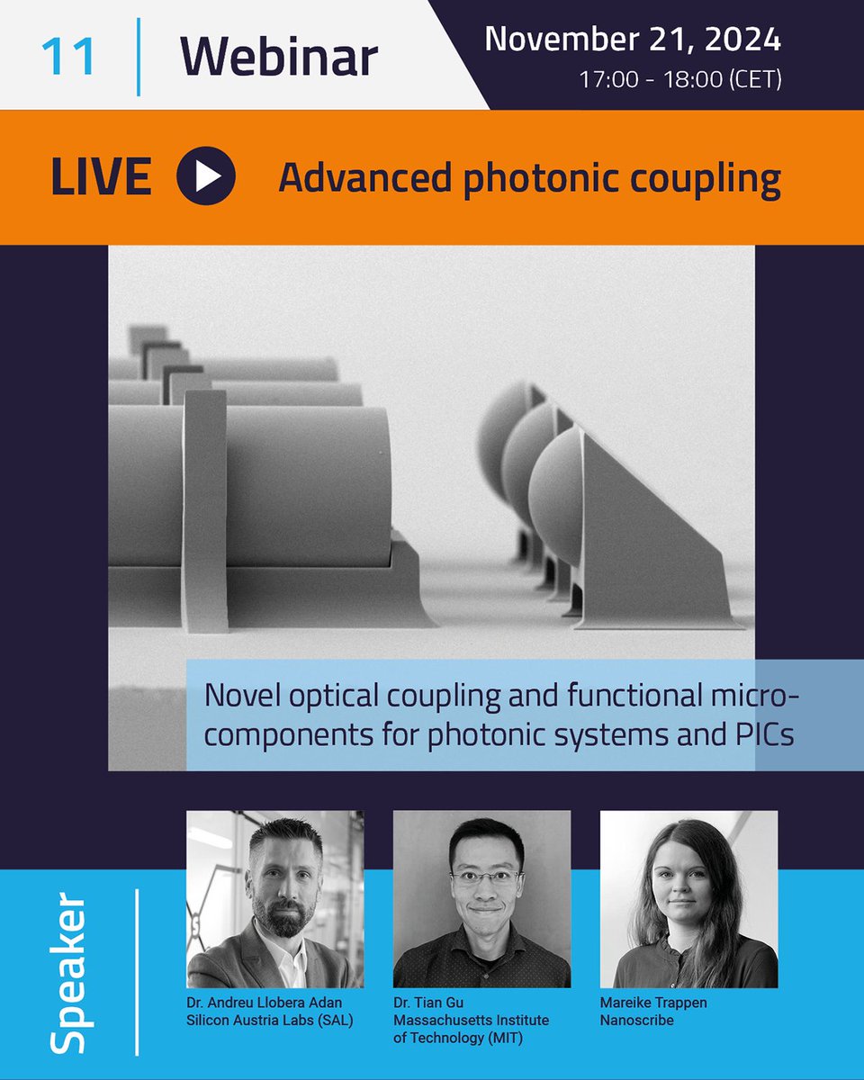💡Discover the future of photonic coupling! Join us on Nov 21 for a live #FreeWebinar on high-res #3Dprinting in #photonics with insights from Dr. Andreu Llobera Adan, Dr. Tian Gu, and Mareike Trappen. See Quantum X align in action! Register now 👉👉👉 tinyurl.com/2vfkzfc9