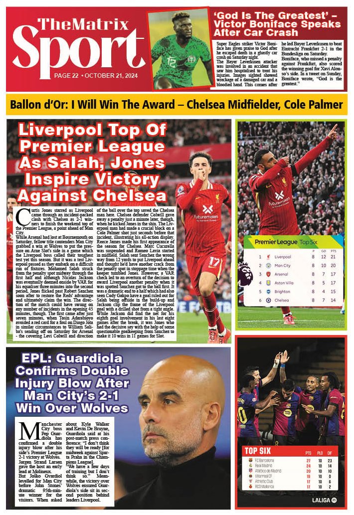 standard_ngr's tweet photo. 18. Matrix Sport
- Liverpool top of #PremierLeague as Salah, Jones inspire victory against Chelsea

19. This Day
- Falana: EFCC, ICPC not illegal, enabling laws properly passed

Tags: #manchestercityvarsenal I #ManCityvswolves I #uefachampionsleague  #uefanationsleague I Akpabio https://t.co/b1UqgO2i5L