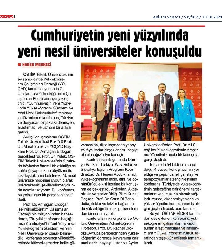 <a href="/yocad2/">YÖÇAD</a> olarak 17-19 Ekim tarihlerinde 7. Uluslararası Yükseköğretim Konferansımızı <a href="/ostimteknikuniv/">OSTİM Teknik Üniversitesi</a>'nin muhteşem evsahipliğinde gerçekleştirdik. Cumhuriyetin Yeni Yüzyılında Yükseköğretim Gündemi ve Yeni Nesil Üniversiteler ana başlığında 4 davetli konuşma +