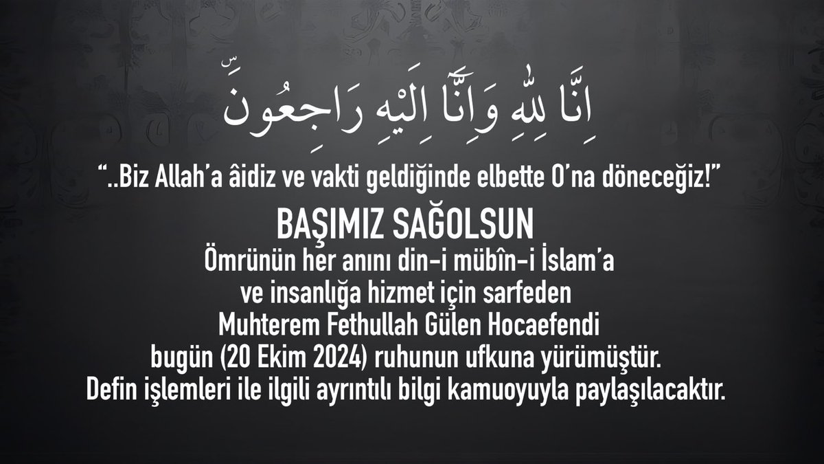 Her fani gibi Hocaefendi de ruhunun ufkuna yürüdü. Onun vefatıyla sevinenler münafıklar bilsin ki onun yolunda her bir hizmet gönüllüsü bu davada  yılmadan usanmadan devam edecektir. Bu da size dert olsun.