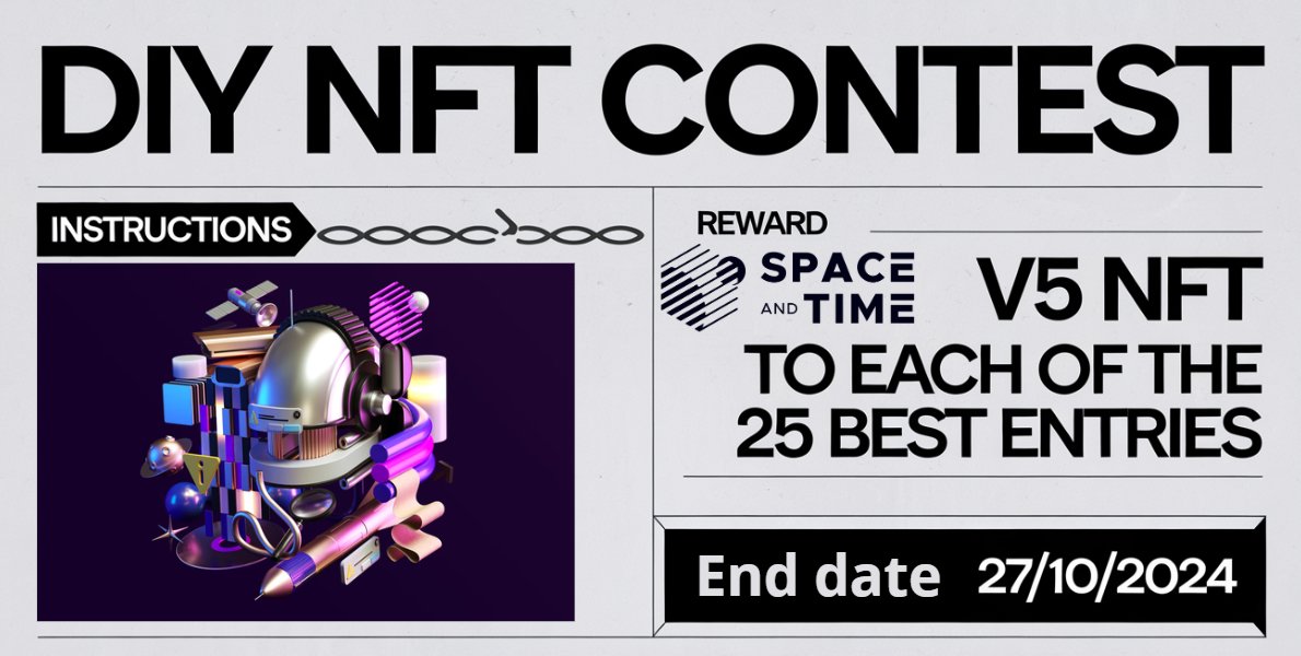Dalas30397408's tweet image. 🚨 @SpaceandTimeDB DiY NFT Contest Alert! 🚨
🏆 Reward: SxT V5 NFT to the 25 best entries
📅 End Date: 27-Oct-2024
🔗 Join Discord for more instructions and details! - discord.com/channels/95302…
Get creative and showcase your NFT skills! 🎨👾 #NFTContest #NFT #Web3 #SxT