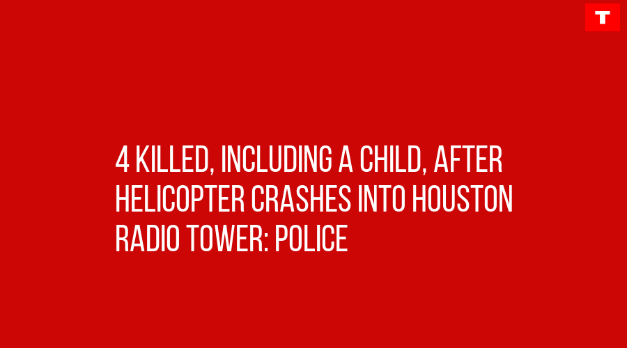 INPrimeMinister's tweet photo. 4 killed, including a child, after helicopter crashes into Houston radio tower: Police #Houston #HoustonFireDept #HoustonHelicopterCrash #HelicopterCrash #4Dead #4Killed
https://t.co/tZj7ZKG7Jr https://t.co/MfKfsKJv5C