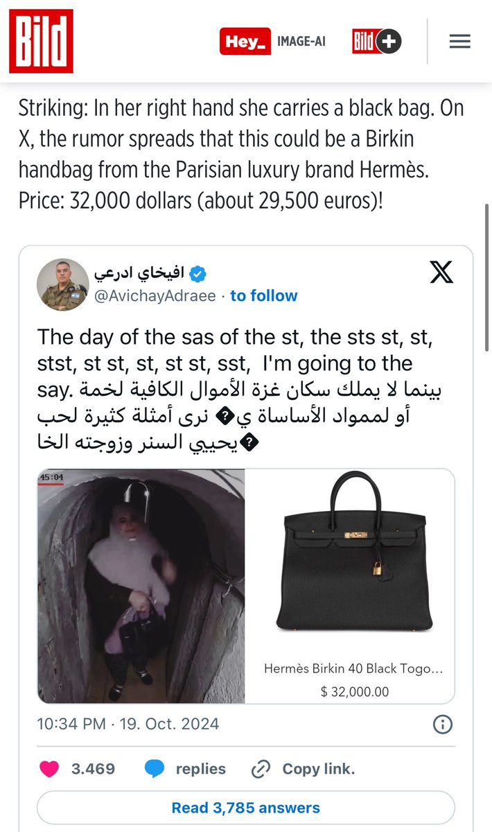 MyLordBebo's tweet photo. 🇩🇪🇮🇱🇵🇸 How the media lies, on example Sinwar’s wife.

It looks like the media needs to smear Sinwar now, since his death footage led to his glorification.

Even if you do not like him and think he’s a terrorist, it’s good to understand how the media lies, cause they do that with everything in the same way, covid, Russia, Trump, economy … everything. 

📋 That’s how it works:

1) Israeli spokesman tweets a fake, it’s an extremely obvious fake. If you watch the video you see it instantly.

-> He as an official signalling to Media outlets and bloggers a good story and uses his official position’s credibility to ensure it gets attention.
 
That’s essentially how social media and then media works, not everyone is a paid shill, it’s just enough to throw in a good story for your supporters. 

Though big outlets like Bild, coordinate some lstories with governments.

2) The Media picks it up, but since they know it is a fake, they do NOT present it as fact.

They write an article in the form of a question: “Did Sinwar’s wife carry a luxury handbag?”

And add comments like this one, Bild cites Adraee: "While the inhabitants of the Gaza Strip have no money for food, we see many examples of the special love of Yahya Sinwar and his wife for money".

The fact is: Large parts of the population in the coastal strip have been living in great poverty for years, aid money does not reach the people, while the terror princes stuff the bills in their own pockets.

3) This is done since a question can cannot be wrong by itself. So purely technically they are not lying. But they tell you a thing and then move the topic to another explains the general inequality.

4) But in reality they are lying, because you can see it is a not that bag if you watch closely. Even in their own article you can see it, but they avoid identifying the bag, to be able to discredit Sinwar.

They simple pretend not to know, to throw it out so it sticks in the general opinion.

5) Most people reading this article now think “WHAT A TERRIBLE PERSON”.

Couple of years from now, you wills till see people repeating that as an example. 

-> That is one tactic that is just applied here, again this is not about Sinwar … just about fake news tactics. 

We had the same schema with UK’s defense minister saying “Russians fight with shovels”. 

Same logic, everyone wants to write and publish such a story and just avoid fact checking, they simply quote the British Defense minister.

In that way they avoid (technically) lying, but still consciously present a lie to the public, by diverting the credibility of the story towards the Defense Minister.

Then in the articles, they use this as a base to expand on the general situation of soldiers and come to the conclusion that Russia is losing.

Know that’s going on.

1/