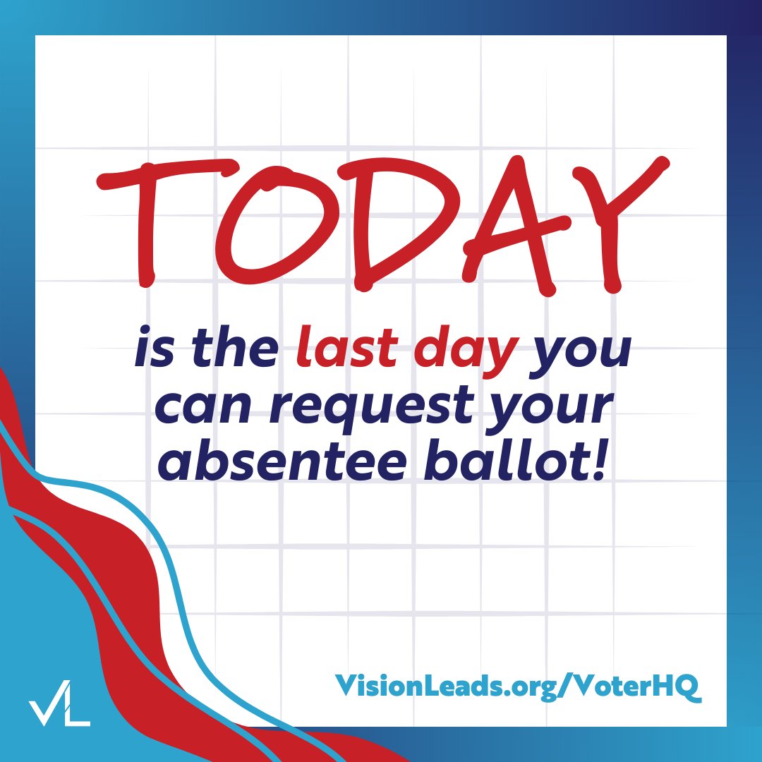 Today is the LAST DAY you can request an absentee ballot! Head over to VisionLeads.org/VoterHQ to find out more! #IowaVoter #VisionLeads #Vote #TheVotersAreComing