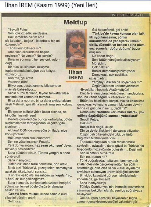 İlhan İrem 1999 yılında Fethullah Gülen'e "Fetuş' dediği için 1 milyar TL tazminat ödemiş.

1999 yılında görmüş rahmetli
