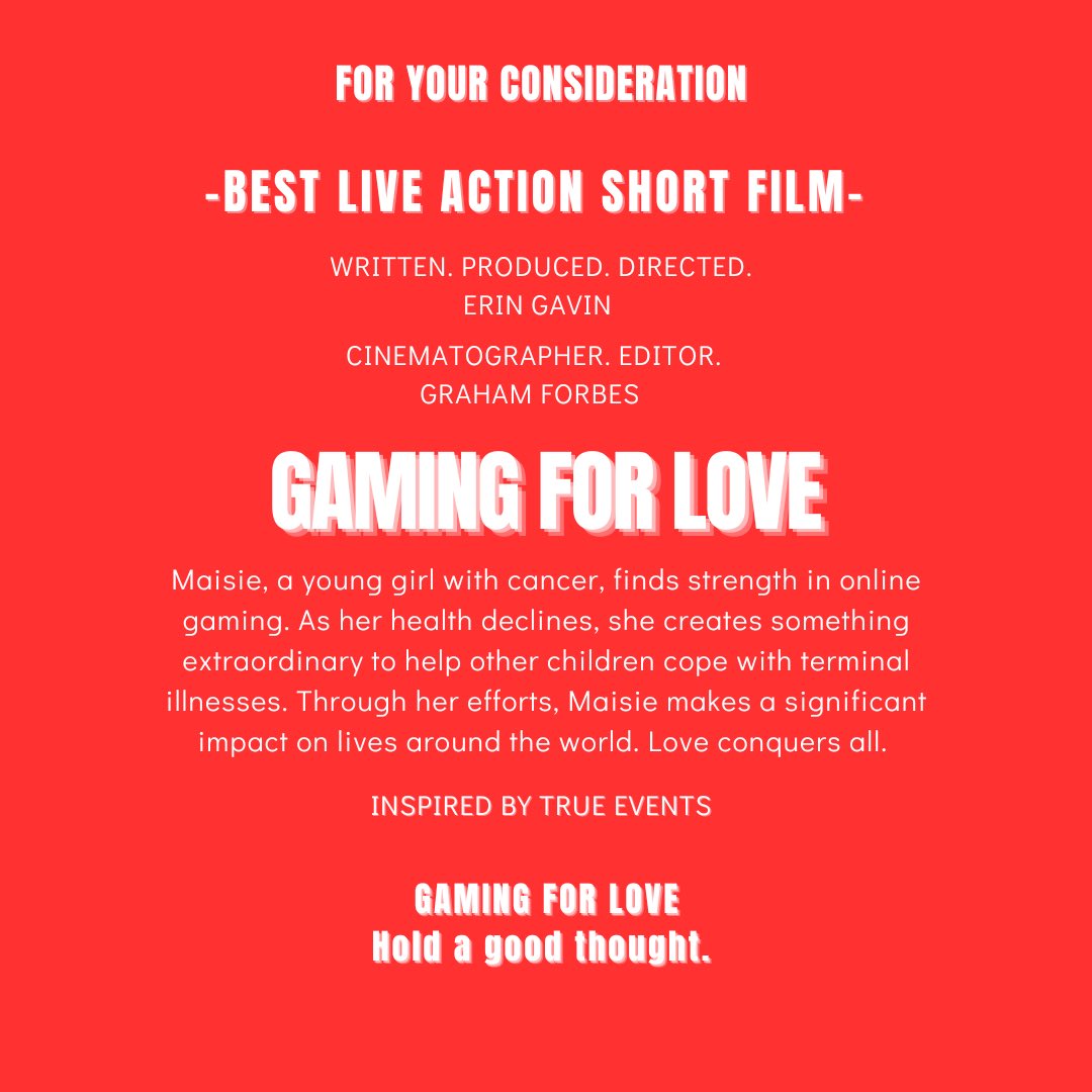 ITS OFFICIAL 
For your consideration. 
Best live action short film. 
#gamingforlove 
Inspired by true events.

Thank you for consideration 🎥 
For #bestliveactionshort #gamingforlove #film #eringavin
