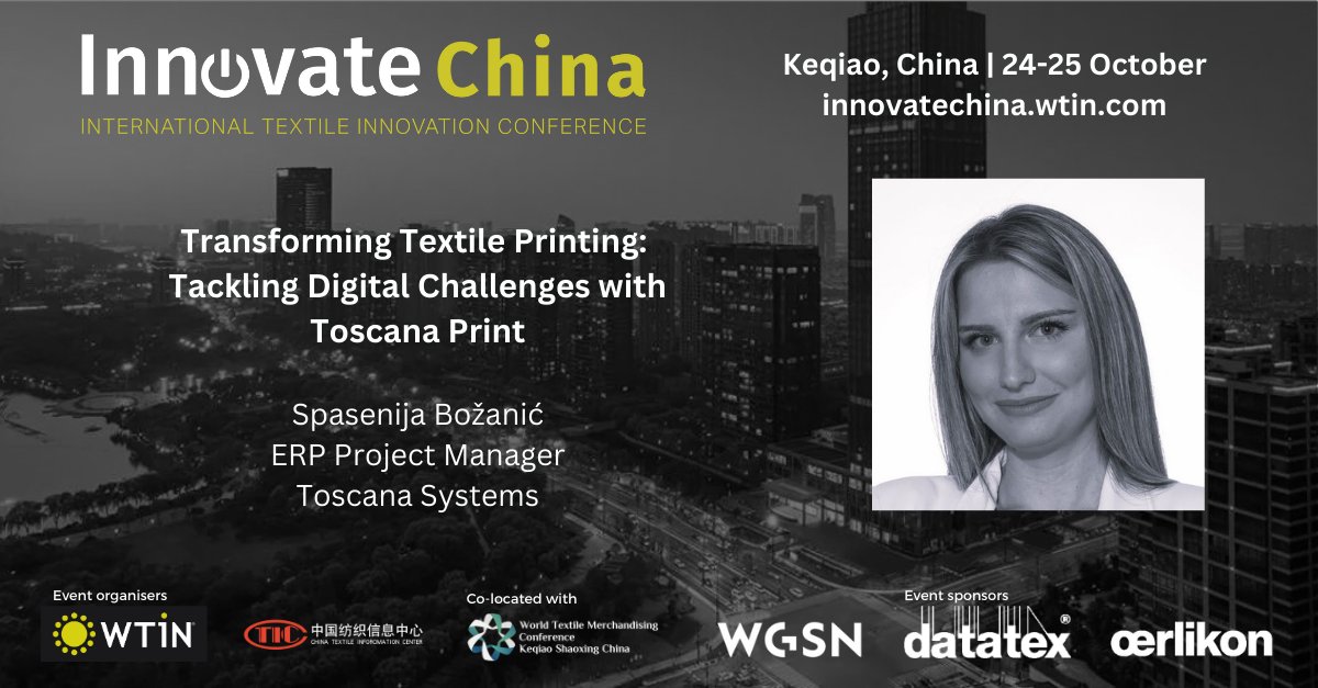 Discover transforming textile printing: tackling digital challenges with Toscana Print with Spasenija Bozanicć from Toscana Systems. This presentation highlights a specialised software solution designed for the print industry. More here: innovatechina.wtin.com #WTiNInnovate