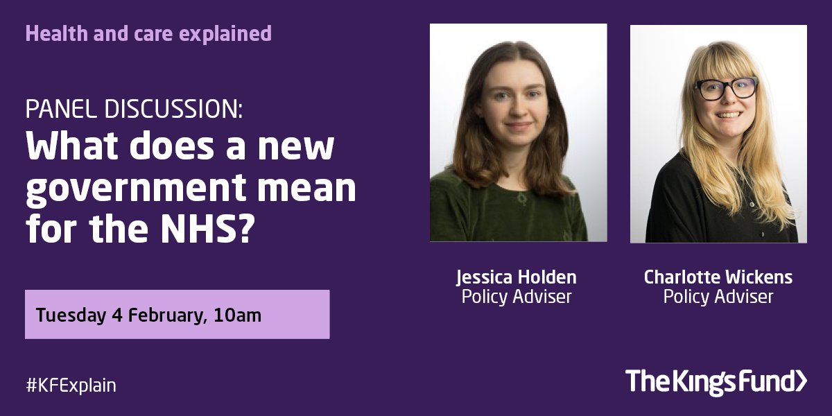 TheKingsFund's tweet image. What could the new government mean for the NHS? In the first session of our Health and care explained event, @CharlotteWick10 and Jessica Holden will be speaking about the Labour government&apos;s plans for reform. #KFExplain kingsfund.org.uk/events/health-…