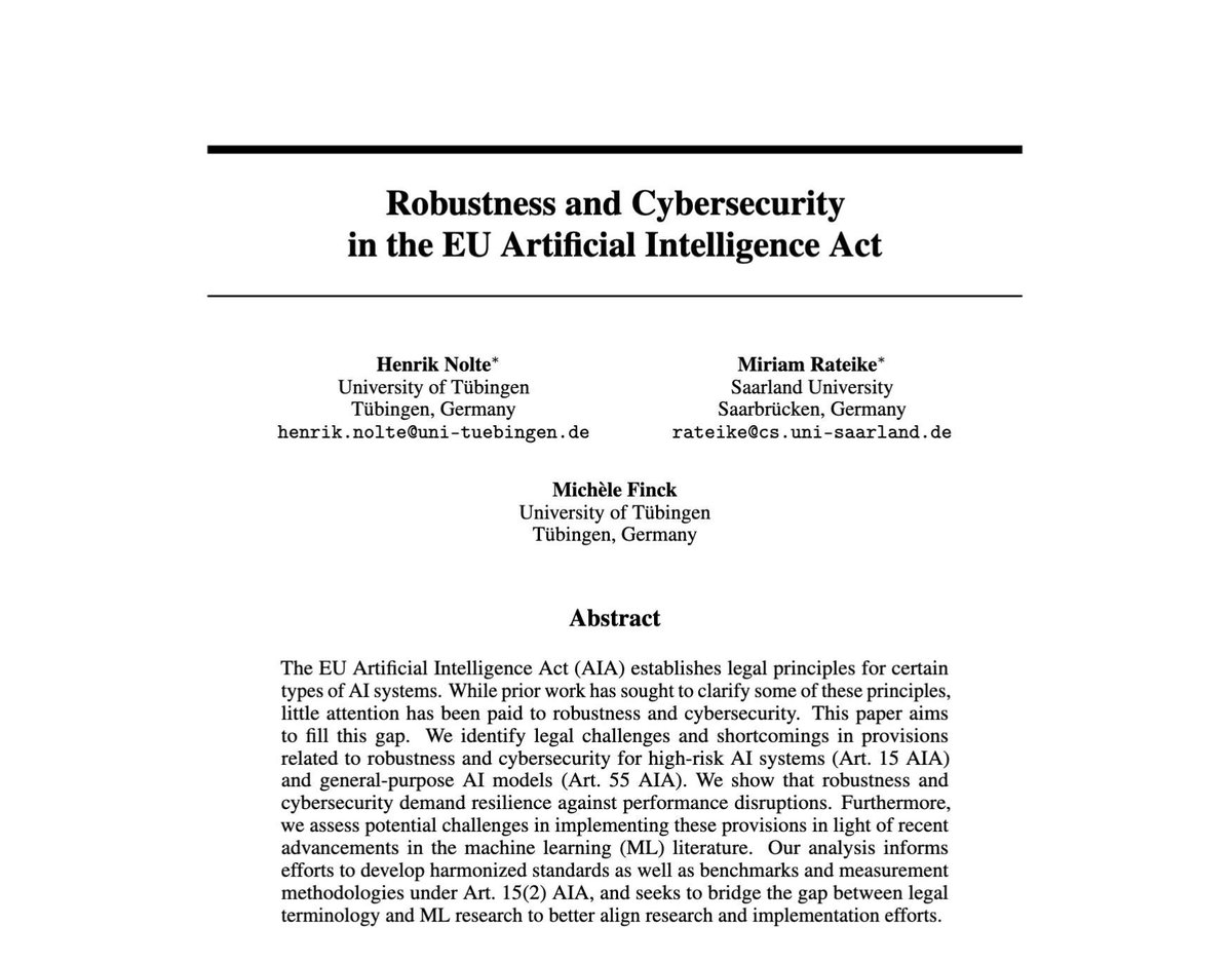 Miriam Rateike (@miriamrateike) on Twitter photo Very excited that our paper “Robustness and Cybersecurity in the EU Artificial Intelligence Act” with the great co-authors <a href="/HenrikNolte26/">Henrik Nolte</a> and <a href="/finck_m/">Michèle Finck</a> got accepted at the Regulatable ML workshop at #neurips2024 🎉! Very excited that our paper “Robustness and Cybersecurity in the EU Artificial Intelligence Act” with the great co-authors <a href="/HenrikNolte26/">Henrik Nolte</a> and <a href="/finck_m/">Michèle Finck</a> got accepted at the Regulatable ML workshop at #neurips2024 🎉!