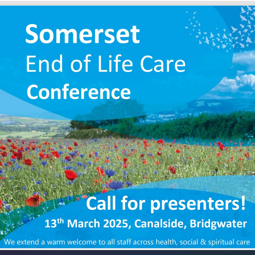 SomEOLC's tweet photo. The Somerset End of Life Care Conference is coming...13th March 2025, save the date!
We're on the hunt for some brilliant conference presenters to share their amazing knowledge across the county...would you like to join us? Click the link to apply!
https://t.co/OCCwm4Qej9 https://t.co/ZZHTdkAgJR