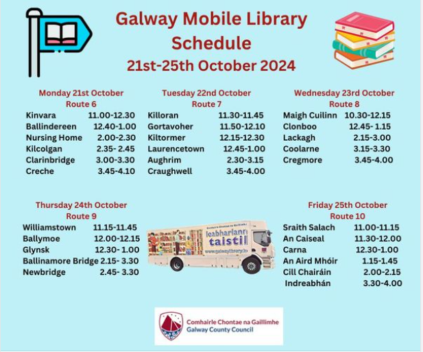LibrariesGalway's tweet photo. This is the schedule for Galway Mobile Library for the week 21st-25th October. If you don't see your area here please check: https://t.co/f0Y0Ism8je  or call us on (091) 509388. You can also email us
 @ mobile@galwaycoco.ie
#LoveLibraries #MobileLibrary #Galway #BooksonWheels https://t.co/EFiC9VzDOG