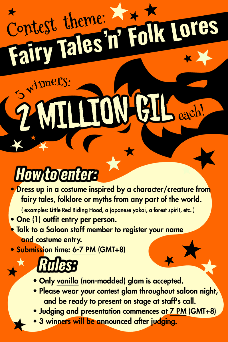 Next Saloon will be our 'Halloween on Highnoon' Glamour contest!✨Theme is "Fairy Tales🧚 n' Folk Lores🐉". Date: 27th Oct, 2024. At Tonberry, Lavender Beds W25 P16. Talk to a Saloon staff to register your name and costume for the contest📝. Submission time: 6-7 PM (GMT+8)🕕