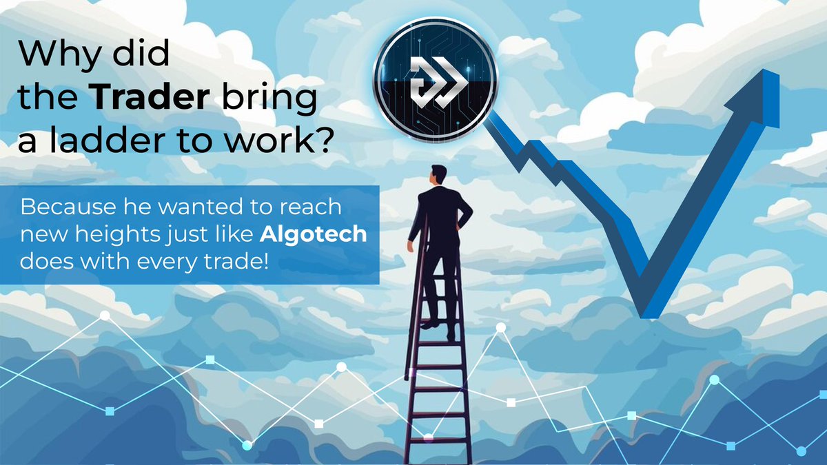 algotechtrade's tweet image. Reaching new heights in trading, one algorithm at a time. Why climb alone when Algotech is your ladder? 🚀 

#ClimbWithAlgotech #TradeSmart