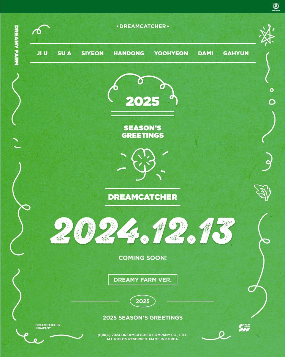 hf_dreamcatcher's tweet image. [🌑] Dreamcatcher(드림캐쳐) 2025 Season's Greetings [DREAMY FARM] Teaser Poster

𝗥𝗲𝗹𝗲𝗮𝘀𝗲 : 𝟮𝟬𝟮𝟒. 𝟭𝟮. 𝟭𝟯

#드림캐쳐 #Dreamcatcher 
#2025SEASONSGREETINGS
#DREAMY_FARM