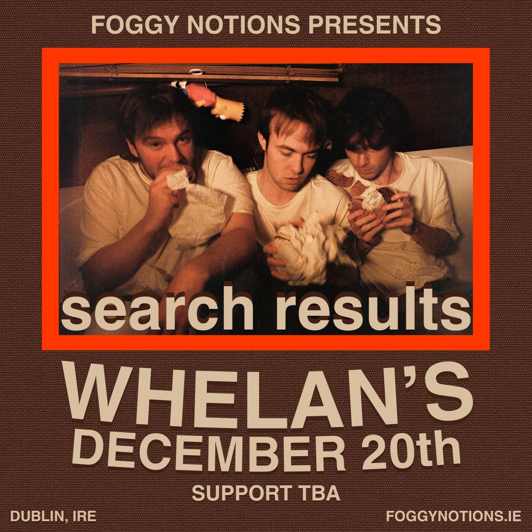 New show: Search Results <a href="/whelanslive/">Whelan's</a> Friday December 20th. 

Tickets on general sale Friday 10am ticketmaster.ie/search-results…

John In A Raincoat video out now: youtu.be/i-aVihFUKNM?si…

<a href="/searchresults4/">SEARCH RESULTS</a>