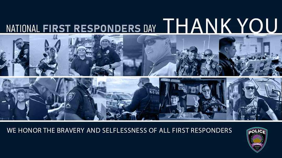 Today is National First Responders Day. 

We want to thank all our First Responders in our community for their commitment and sacrifice they make every day. And to their families who stand by them, thank you for all you do.