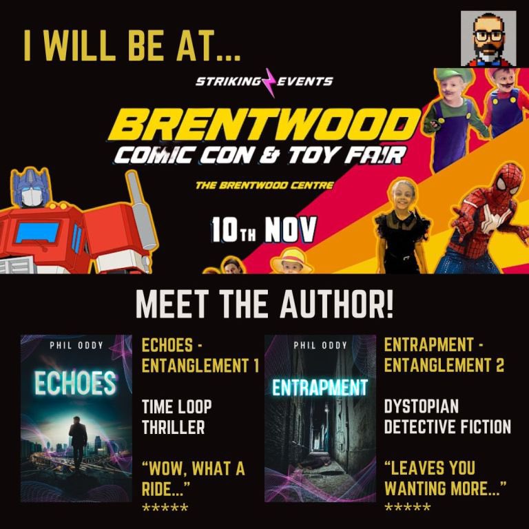 I will be Striking Events Brentwood Comic Con and Toy Fair on November 10th. Come and say hi!