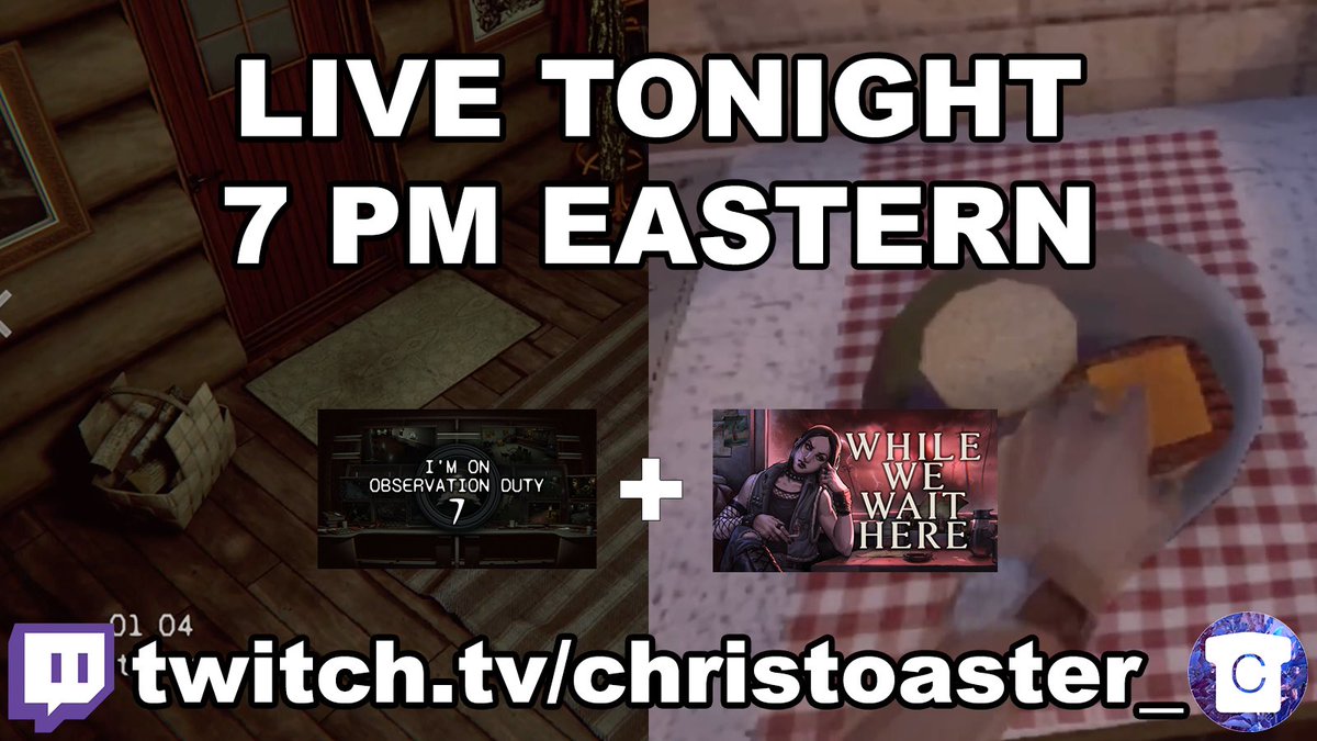 christoaster's tweet photo. TONIGHT at 7pm eastern live on twitch, TWO spooky games: 
finding anomalies in I’m On Observation Duty 7, and cooking at the end of the world in While We Wait Here

https://t.co/ZILzmhEdFc https://t.co/KB3tbwKoxx