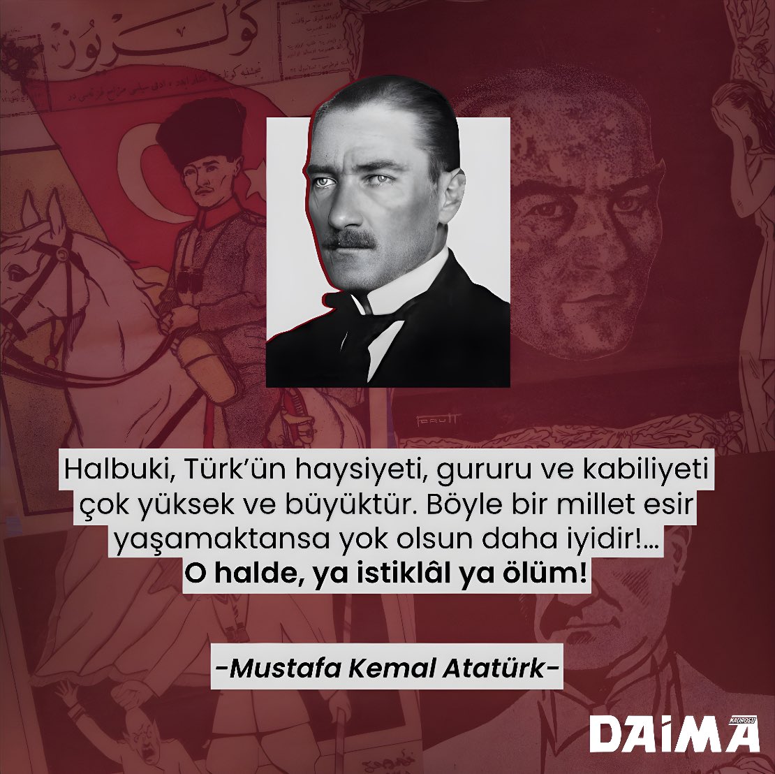 daimagzt's tweet photo. “Halkla beraber, halk için” düsturuyla yola çıkanların devrimidir cumhuriyet…

Türkiye Cumhuriyeti, geçmişten beri başına bela olmuş dinsel irticanın ve azınlık şovenizminin kuşatması altında 101. yaşına girdi!

“Milli” olarak lanse edilmeye çalışılan ancak “gayr-ı milli” olmaktan öteye gidemeyen; halkımıza açlığı, gelir ve vergi adaletsizliğini reva gören tutucu güçler koalisyonu ise Türk milletinin kanını ve emeğini emmekten başka bir şey yapmadı.

Tüm bu cumhuriyet düşmanlarına karşı Daima gazetesi olarak tıpkı Gazi’nin de dediği gibi:
 
“Ya istiklal ya ölüm!”