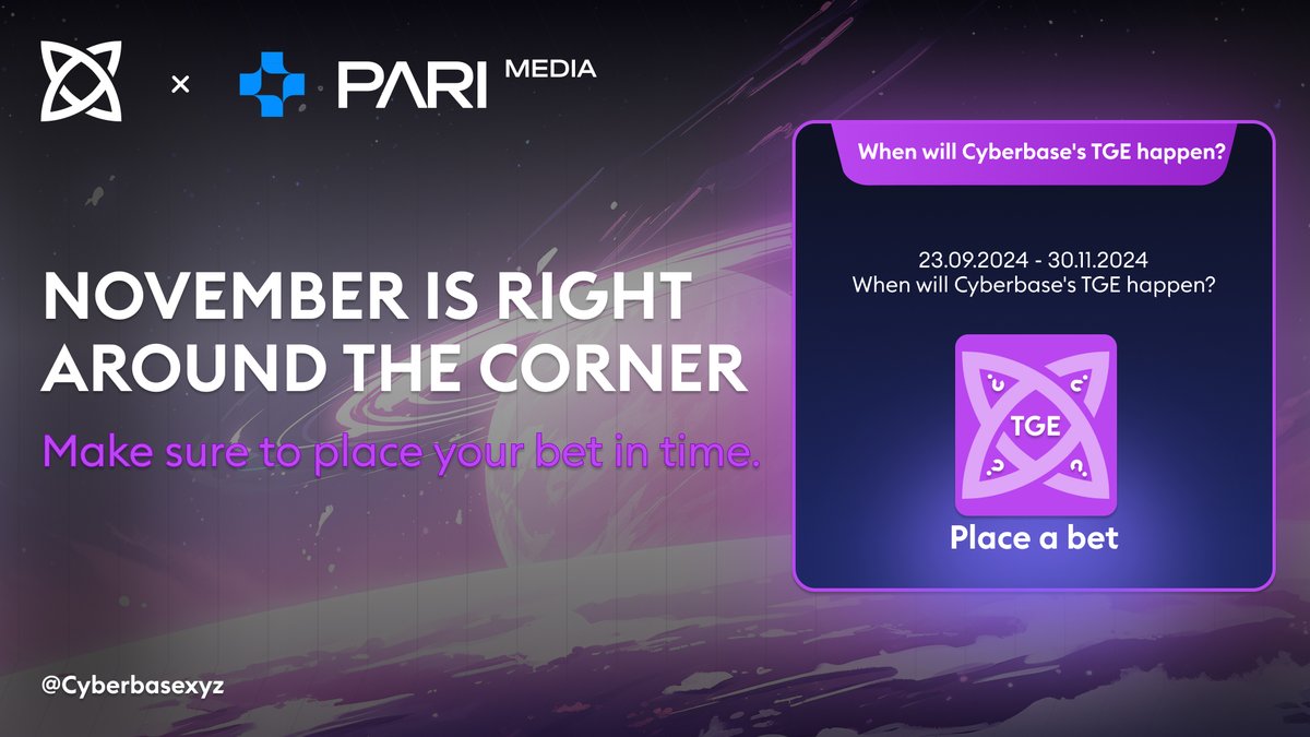 cyberbasexyz's tweet photo. As October draws to a close, we're excited to remind you that November is almost here, bringing us ever closer to the much-anticipated TGE!

This means it's your last chance to place a bet on PARI media and guess the date of the TGE. Don't miss out on this fantastic opportunity to earn additional CB points! Sharpen your intuition and make your prediction now before the opportunity slips away.

But that's not all—PARI media is buzzing with other intriguing events you can participate in. Test your foresight and engage with these exciting opportunities to maximize your CB points.

Wishing you the best of luck!
