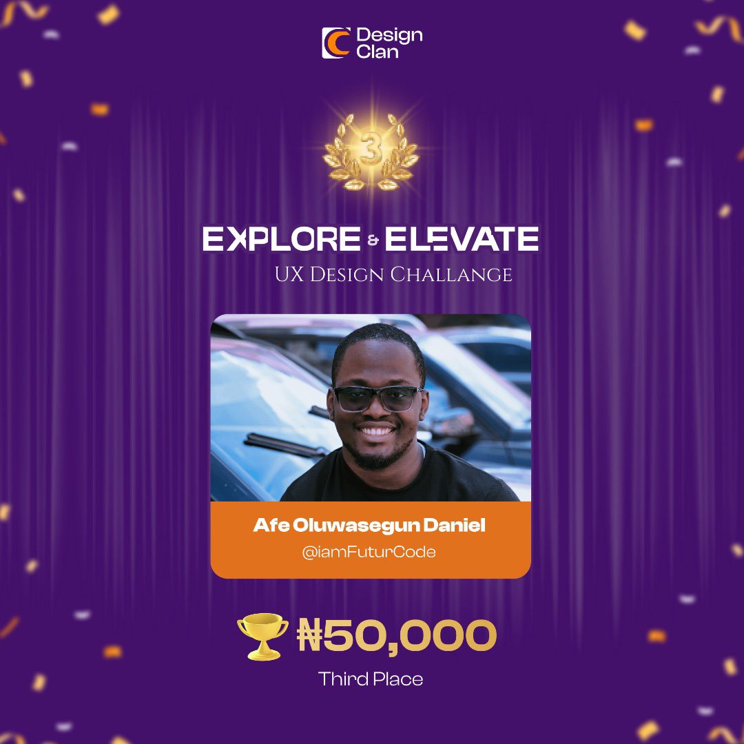 designclan__'s tweet photo. 🎉 Shoutout to Our 3rd Place Winner!

Congratulations to Afe Oluwasegun Daniel [@iamFuturCode] for an impressive performance, taking 3rd Place in the Explore &amp; Elevate UX Design Challenge! 🔥

Your talent and dedication inspire us all! #DesignClan #ExploreAndElevate https://t.co/9g6VMSFnKo