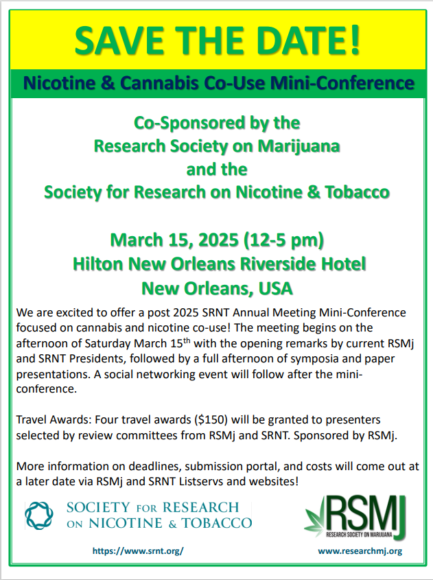 We're having a day-long mini conference this coming spring with <a href="/srntorg/">SRNT</a> on co-use of #cannabis and #tobacco. Please save the date and plan to join us in New Orleans on Saturday, March 15, 2025. Details coming soon!