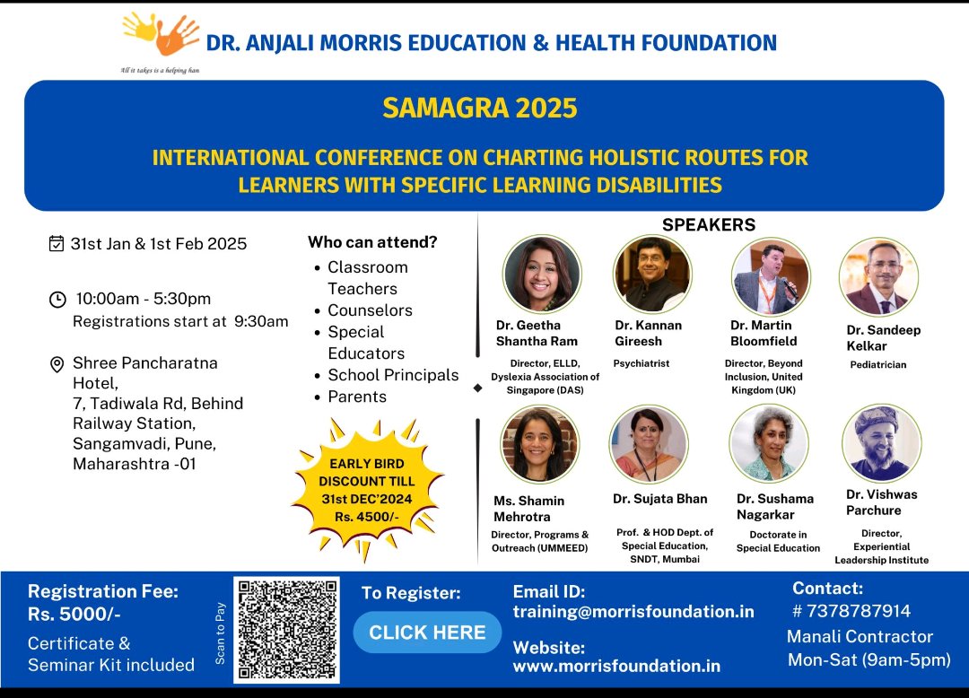 BytesDyslexia's tweet image. 31st Jan &amp;amp; 1st Feb 2025.
International Conference of #SpLDs.

For:
Classroom / #SEN Teachers / Principals

Dr. Geetha Shantha Ram
Dr. Martin Bloomfield
Dr. Sandeep Kelkar
Dr. Sujata Bhan
Manali Contractor
Dr. Vishwas Parchure

training@morrisfoundation.in
morrisfoundation.in