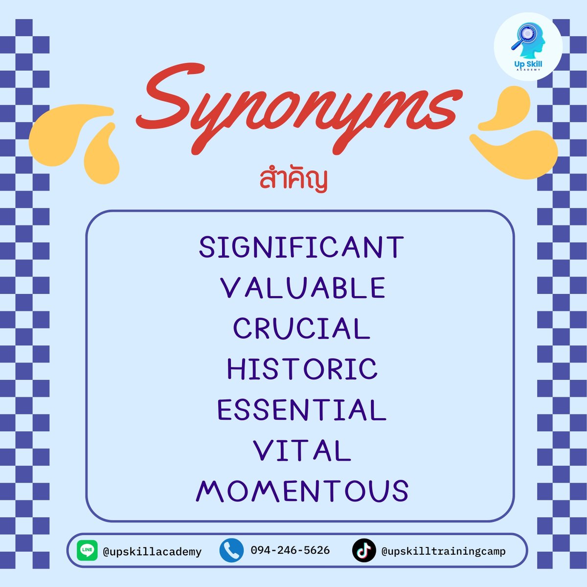 upskill_camp's tweet image. แจก Synonyms น่ารู้ให้ #dek68 #dek69 #dek70 #studygramdek68 #TCAS68