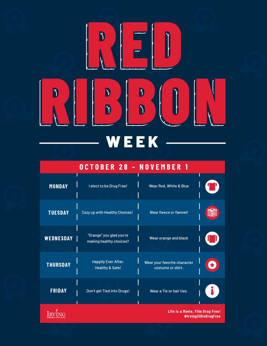 Don't forget to share how you're celebrating #RedRibbonWeek! See below for the official #IrvingISDIsDrugFree dress-up days.