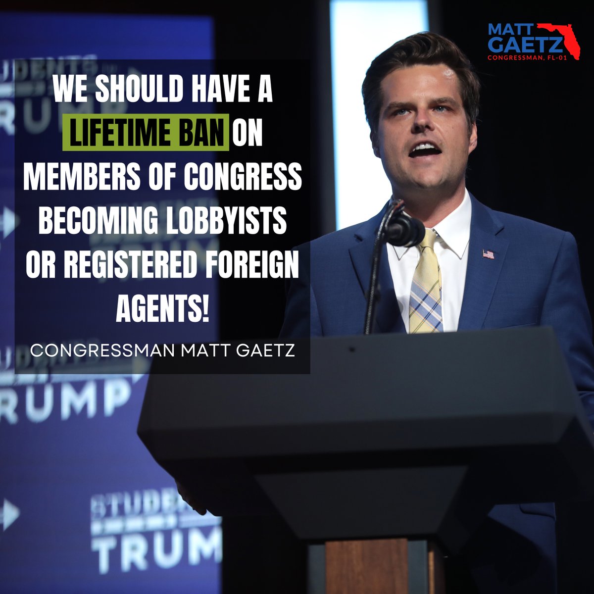 FmrRepMattGaetz's tweet photo. We should have a LIFETIME ban on members of Congress becoming lobbyists or registered foreign agents! https://t.co/PkCdnVP86O