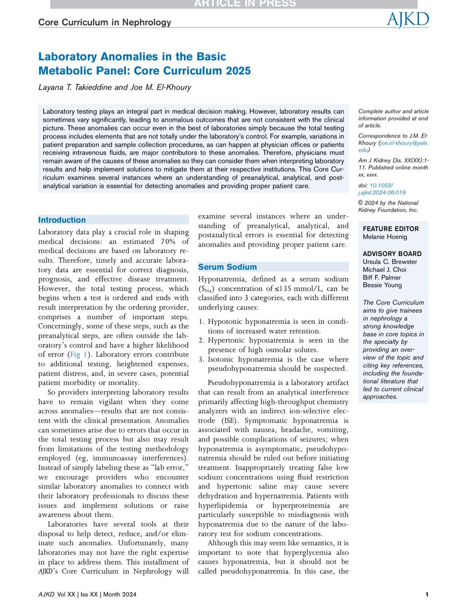 Laboratory Anomalies in the Basic
Metabolic Panel: Core Curriculum 2025

This Core Cur
riculum examines several instances where an understanding of preanalytical, analytical, and post-
analytical variation is essential for detecting anomalies

doi: 10.1053/
j.ajkd.2024.06.019
