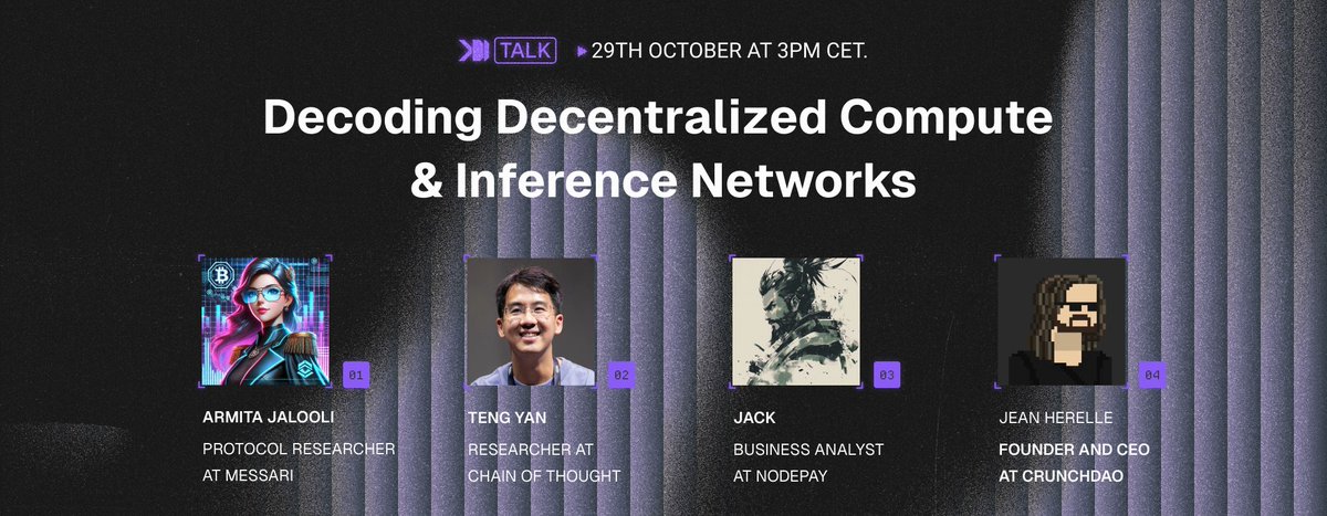 New Panel Alert! Get ready to dive deep into the world of Decentralized Compute &amp; Inference Networks! 

Join us on October 29th at 3 PM CET for a powerful discussion led by the founder and CEO of CrunchDAO, <a href="/herelle_jean/">jean herelle</a>.

Featuring an elite panel:

<a href="/AJalooli/">Armita</a> from <a href="/MessariCrypto/">Messari</a>