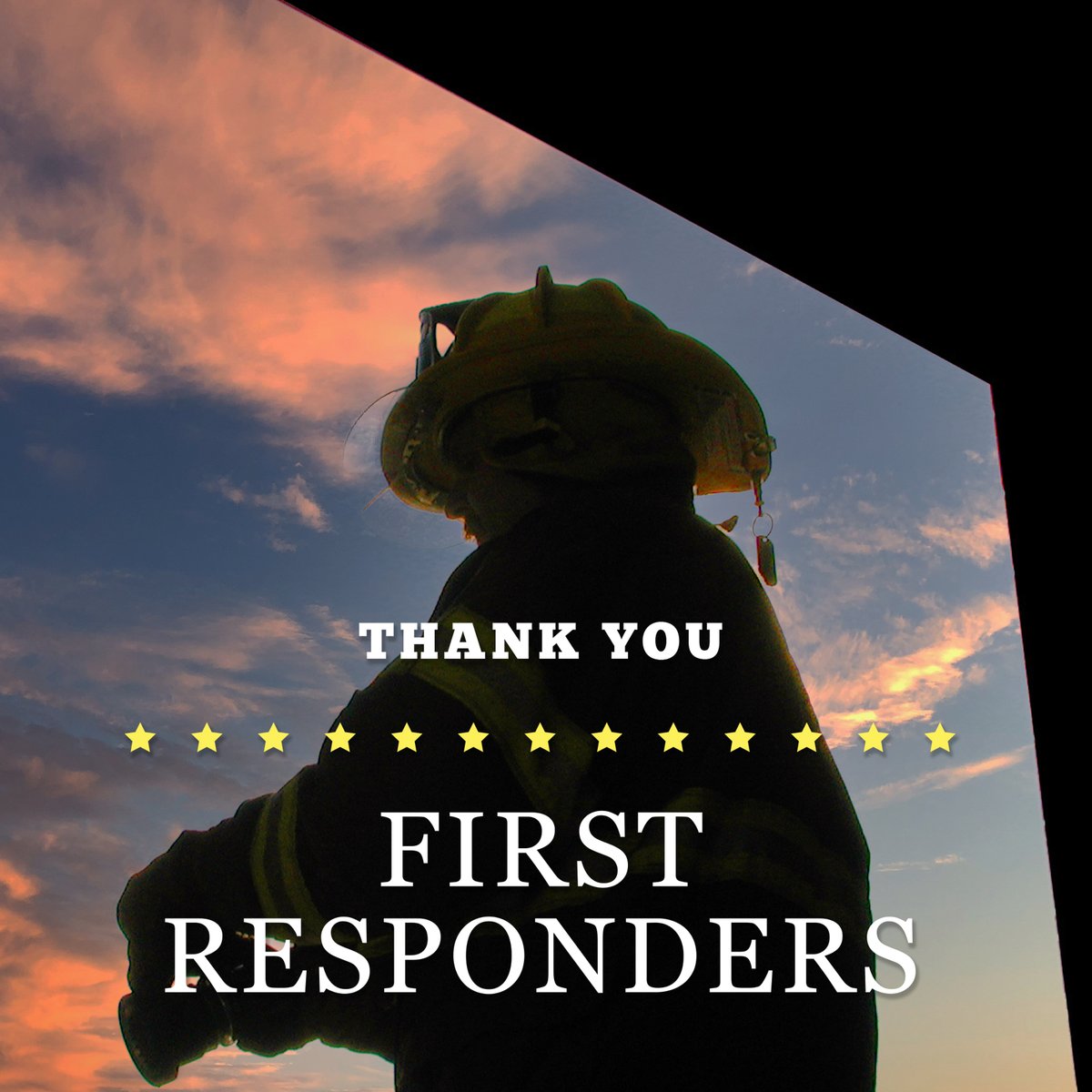 To all our first responders: thank you for your dedication and hard work in serving our community. You are valued and appreciated!