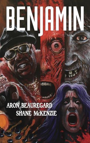 Benjamin by Aron Beauregard and Shane McKenzie

buff.ly/4gHp9uV 

<a href="/amazon/">Amazon</a> #horror #BookRecommendations