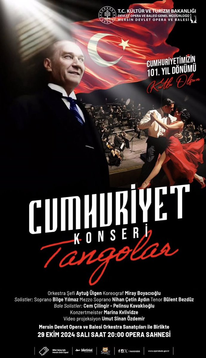 29 Ekim’i Mersin Devlet Opera ve Balesi’nde Cumhuriyet’in ilk tango bestecileri ve harikulade solistlerle kutluyoruz 🥰❤️🍀🥳😇

#29EkimCumhiyetBayramı
 Saat: 20:00