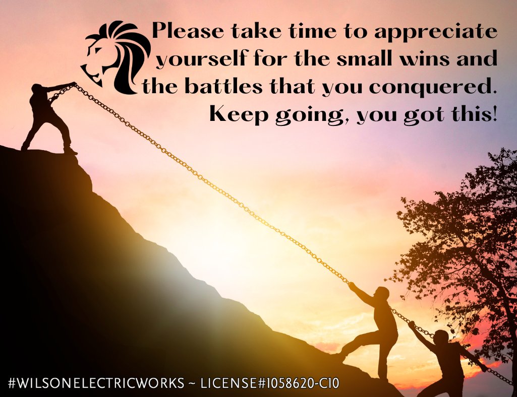 ElectricWilson's tweet photo. #MotivationalMonday - Please take time to appreciate yourself for the small wins and the battles that you conquered! You got this!
#yougotthis #letsgo #appreciateyourself #wilsonelectricworks #electricalcontractor #electriciannearme #electrician #sparky #keepgoing #keepitup https://t.co/V2QL07aTtZ