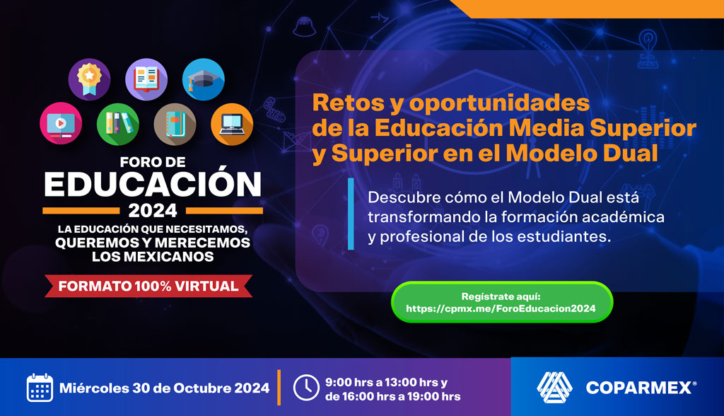Coparmex's tweet image. 🏫 ¿Sabes cómo el #ModeloDual está impactando la educación media superior y superior? En nuestro #ForoDeEducación 2024, analizaremos los retos y oportunidades que ofrece.

🗓️ 30 de octubre
🕘 9:00 hrs.
💻 Modalidad Virtual
🎟️ ¡Evento sin costo! Regístrate: cpmx.me/ForoEducacion2…