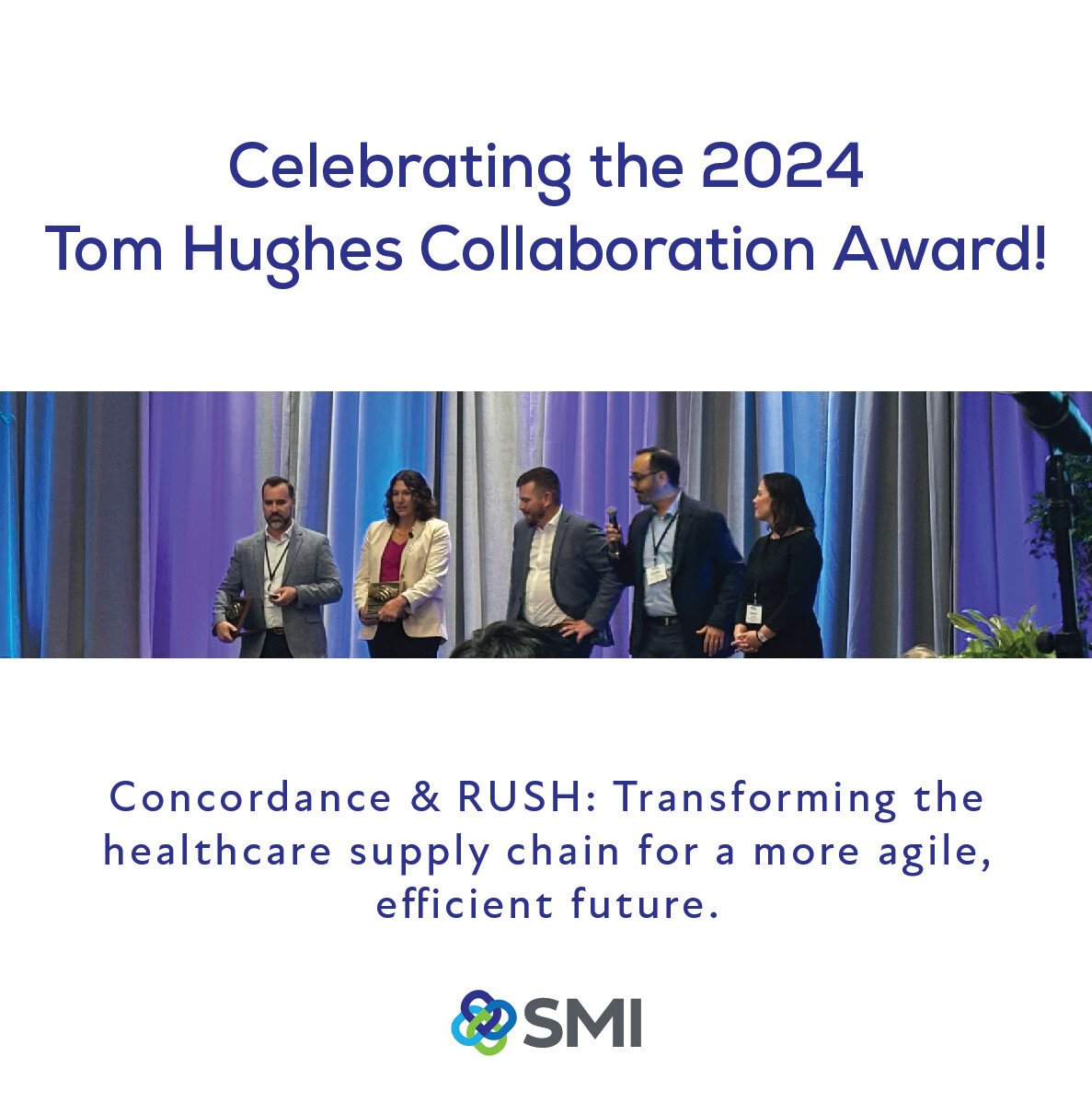 Concordance and RUSH proudly received the 2024 Tom Hughes Collaboration Award at the SMI Fall Forum in Austin, TX, for transforming healthcare supply chains through innovation and teamwork. Read more here: hubs.li/Q02V_v-10
 
#SMI #Collaboration