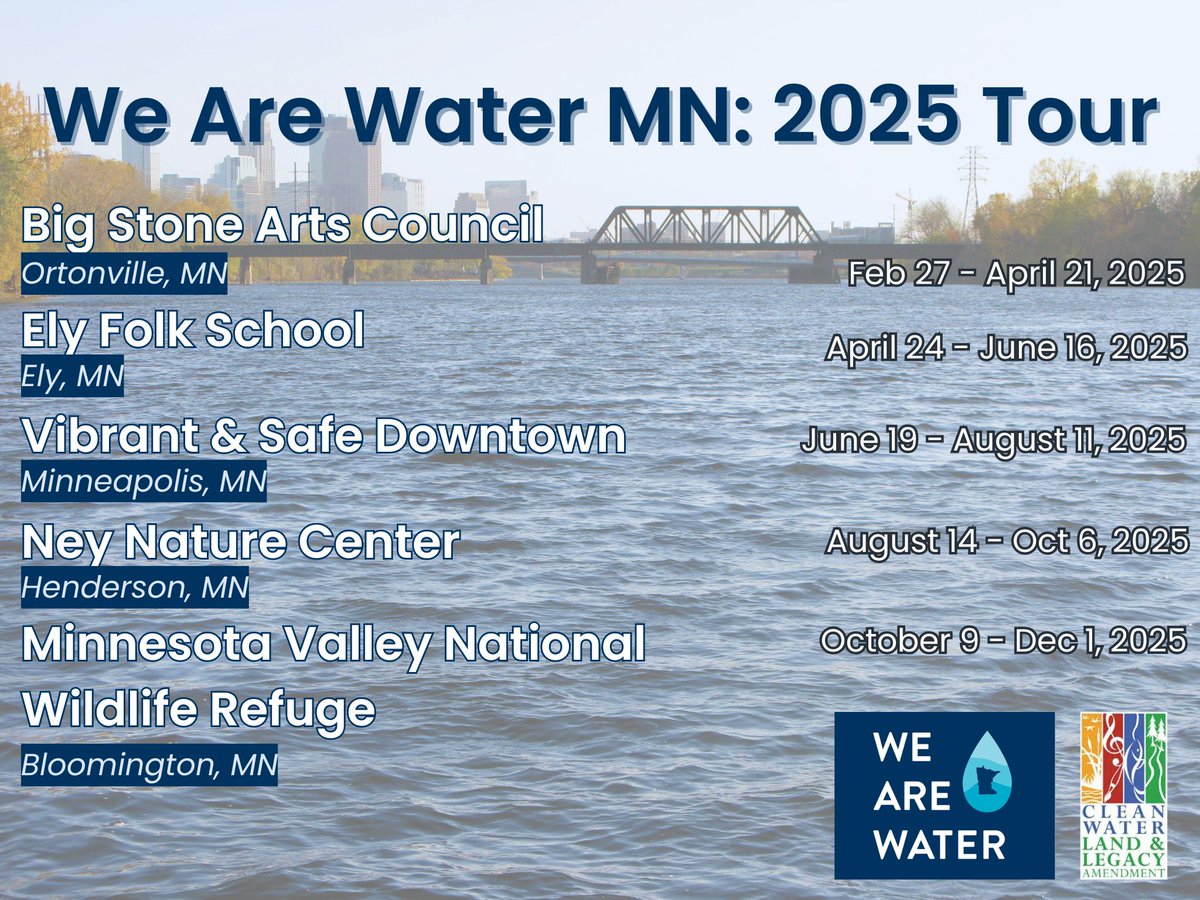 wearewatermn's tweet photo. Excited to announce our 2025 host sites for the We Are Water MN exhibit!💧We'll kick off at Big Stone Arts Council, then to Ely Folk School, Minneapolis (Vibrant &amp; Safe Downtown), Ney Nature Center, and finish at Minnesota Valley National Wildlife Refuge. Stay tuned for details! https://t.co/XenTAbg1ob