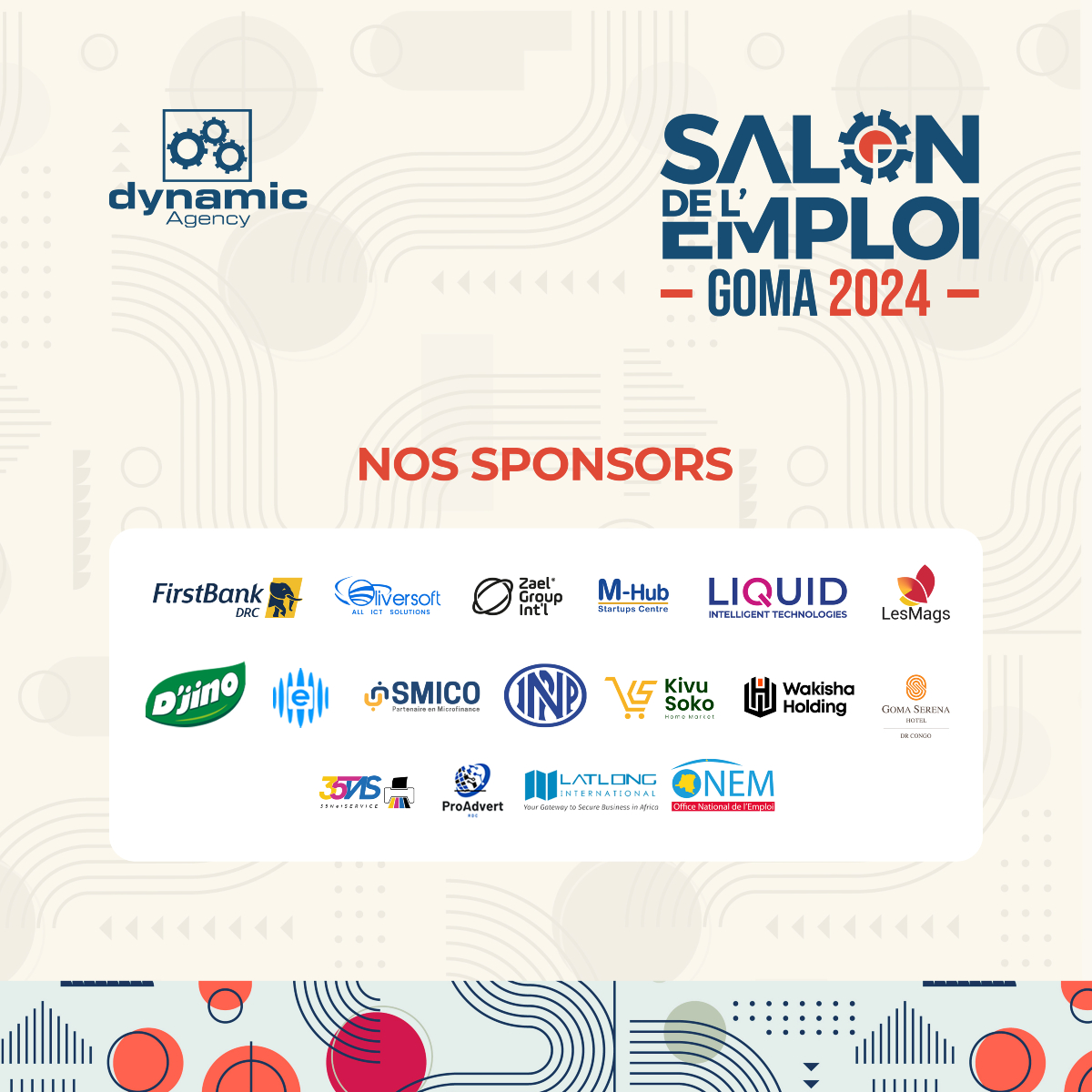 Dynamicagencycd's tweet photo. Nos sponsors et Nous vous invitons au Salon de l'emploi ce 1er Novembre à Goma  et nous avons hâte de vous accueillir.
Ne manquez pas!!!
#salondelemploi #FirstBankDRC #LiquidHomeDRC #Smico #WakishaHolding #Oliversoft #Onem #LatlongInternational #kivusoko #Brasimba #INPP #LesMags https://t.co/SlcWZf4ulI