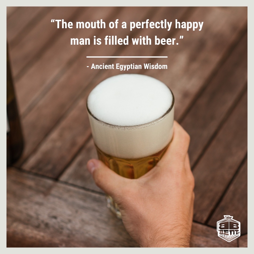 Who are we to argue with ancient Egyptian wisdom?

#BeerQuote #CraftBeer #MNBrewery