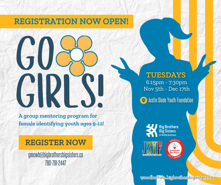 Dr. K. A. Clark School (@drclarkschool) on Twitter photo Big Brothers Big Sisters of Wood Buffalo are hosting Go Girls! a group mentoring program for girls aged 9 to 12 The program starts Tuesday Nov. 5th and runs weekly on Tuesdays until Dec. 17th For more information email gmcwb@bigbrothersbigsisters.ca or by phone 780-791-2447 Big Brothers Big Sisters of Wood Buffalo are hosting Go Girls! a group mentoring program for girls aged 9 to 12 The program starts Tuesday Nov. 5th and runs weekly on Tuesdays until Dec. 17th For more information email gmcwb@bigbrothersbigsisters.ca or by phone 780-791-2447