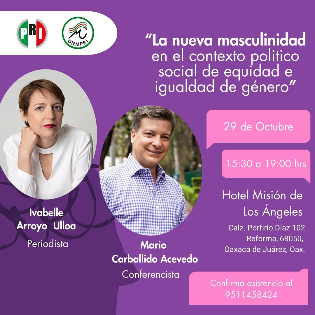 PRIOaxaca_'s tweet photo. El @ONMPRIOAXACA y el #PRIOaxaca te invitan a una extraordinaria capacitación sobre La nueva masculinidad, con @ivabelle_a y @mcarballido10.

🗓️Martes 29 de octubre
⌚️15:30
📍 Hotel Misión de los Ángeles

¡Tu participación es fundamental! 

Acompáñanos. https://t.co/dAXLRBBjWB
